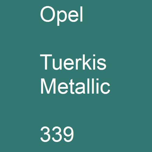 Opel, Tuerkis Metallic, 339.